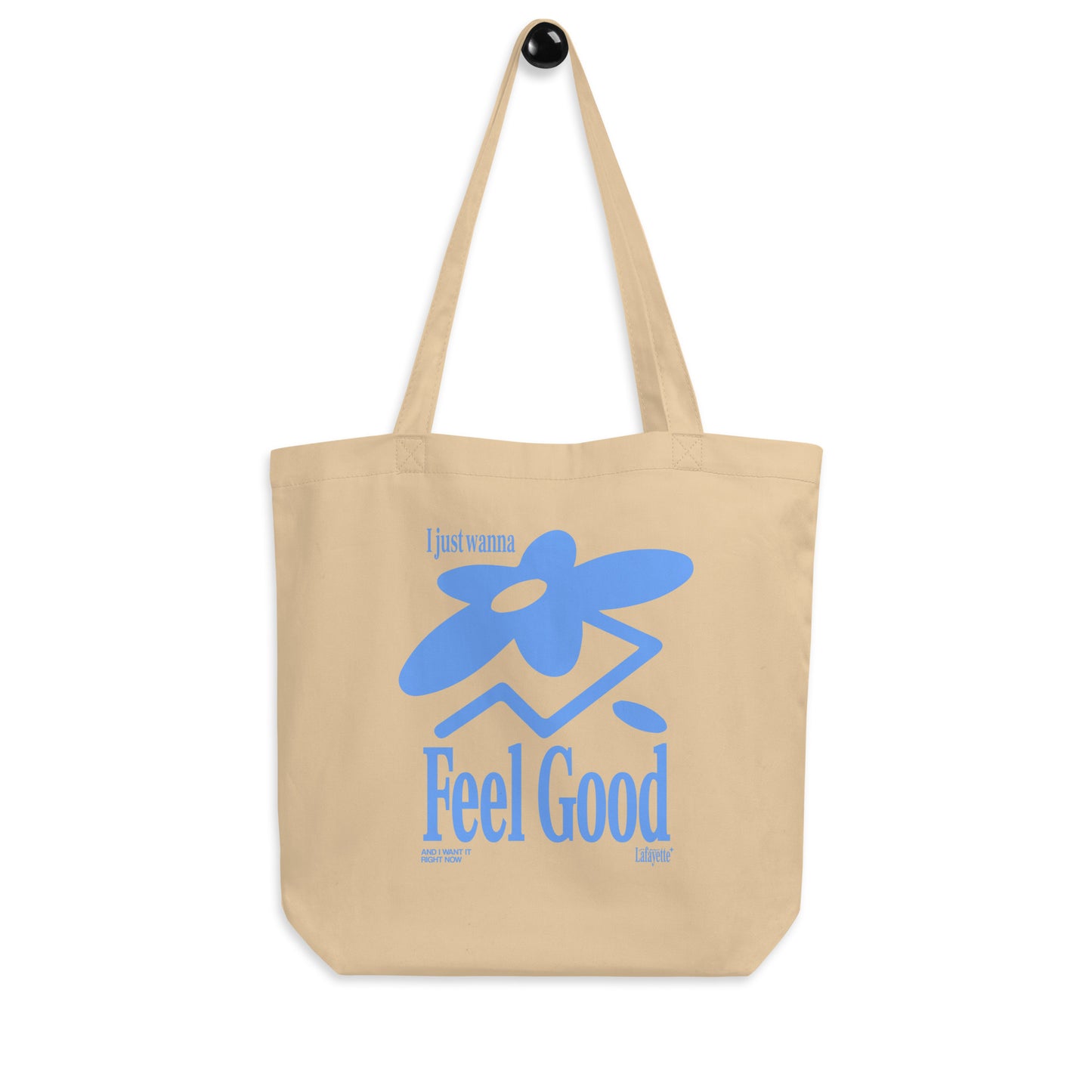 I Just Wanna Feel Good - (LIMITED) Organic Tote Bag - Natural Color