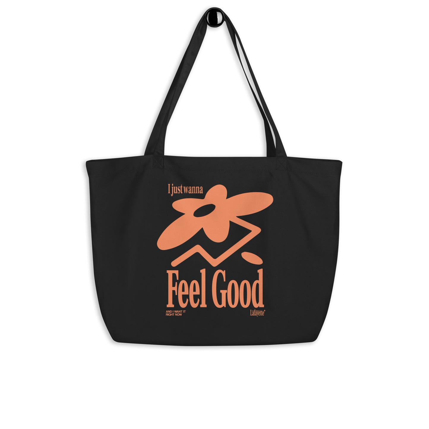 I Just Wanna Feel Good - (LIMITED) Organic XL Tote Bag - Black